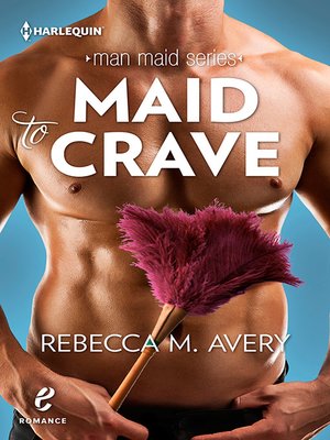 cover image of Maid To Crave